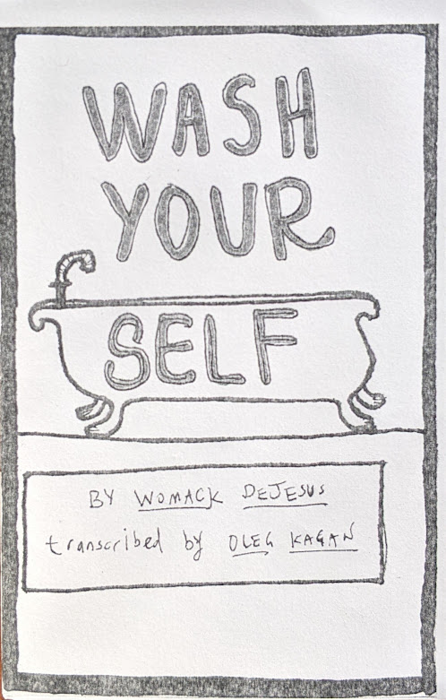 Cover of Wash Your Self zine. Drawing of a bathtub.